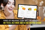 Tired of Hearing “Just Sell an eBook?” Me Too! So Here are Some Better Ideas!