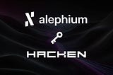 Alephium Hợp Tác Cùng Hacken Nhằm Tăng Cường Bảo Mật Blockchain