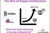The Rise of Kappa Architecture in the Era of Agentic AI and Data Streaming