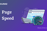 Best Practices to Improve Page Speed