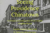 A black and white archival photo of a American Chinese restaurant on Westminster St, with yellow text over “Seeing Providence Chinatown…” (same title text as tweet).
