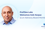 ProfiSea Labs Welcomes Itsik Harpaz as an Advisory Board Member