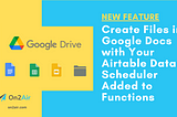 New Feature: Create Files in Google Docs with Your Airtable Data!