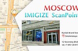 The first Imigize ScanPoint was opened in Moscow!