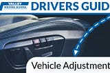 Drivers Guide to Vehicle Adjustments