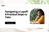 Navigating a Layoff: 6 Practical Steps to Take