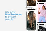 Instagram Reel Features