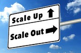 Scale-up and Scale-out