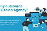 Why Outsource SEO to an agency?