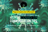 Helpful COVID-19 Communication Tips