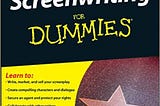 READ/DOWNLOAD!$ Screenwriting For Dummies FULL BOOK PDF & FULL AUDIOBOOK