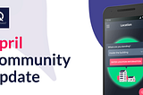 April Community Update