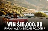 Enter the PCH $15K American Road Trip Sweepstakes now for a chance to win $15,000 and explore the USA on a dream road trip.