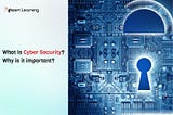 What is cybersecurity? Why it is important?