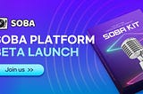 SOBA Platform, Ecosystem for Listeners and Musicians, Launches in Beta Today