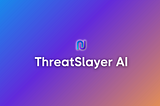 Under the Hood: ThreatSlayer’s Supervised Learning AI