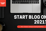 Starting Blog On 2021?