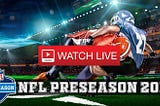 Watch Miami Dolphins vs Jacksonville Jaguars Live Online! — NFL Preseason 2019