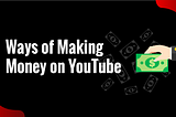 Become a YouTube master and start earning