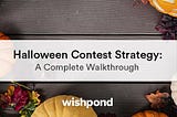 Halloween Contest Strategy: A Complete Walkthrough