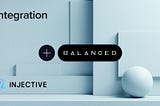 Balanced Integrates Injective to Expand Cross-Chain DeFi