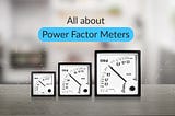 Feature Image for the blog on power Factor meter