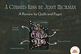 I found another Romantasy Book. A cursed kiss by Jenny Hickman| A Review