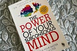 THE POWER OF YOUR SUBCONSCIOUS MIND