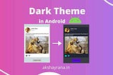 Dark (Night) Mode Theme in Android