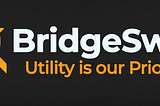 BridgeSwap- Bridge Defi on Web 3.0 from Traditional Finance