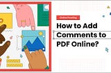 How to Add Comments to PDF Online? — GoVisually