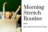 morning stretch routine