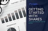 Getting Started with Shares