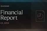 Alchemix Q1 2026 Report summary
