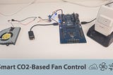 Smart CO2-Based Fan Control Using BleuIO and Renesas RA4M2