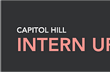 Capitol Hill Intern Update (March 29, 2021)