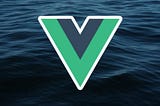 Why You Might Not Need Vuex With Vue 3