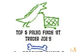 Trader Joe’s Paleo Shopping List