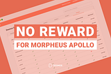 No reward for Apollo testnet