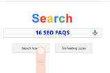 16 SEO FAQS For Businesses