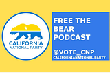 Welcome to the California National Party’s Virtual Convention!
