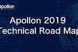 “Apollon 2019 Technical Road Map”