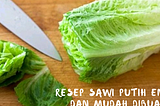 Resep sawi putih enak dan mudah dibuat