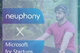 Neuphony partners with Microsoft for Startups (India) to accelerate growth!