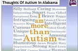 My Thoughts Of Having Autism In Alabama On World Autism Awareness Day