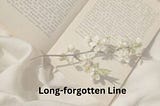 Long Forgotten Lines