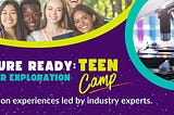 Promotional banner for Florida SouthWestern State College’s “Future Ready: Teen Career Exploration Camp.” The graphic features a diverse group of smiling teenagers across the top and a close-up image of a microscope on the right, symbolizing career exploration and STEM learning. Bold text reads, “Future Ready: Teen Career Exploration Camp,” followed by the tagline, “Hands-on experiences led by industry experts.” The FSW Buccaneer logo