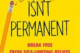 Book review: Personality Isn’t Permanent by Benjamin Hardy