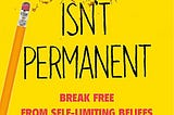 Book review: Personality Isn’t Permanent by Benjamin Hardy