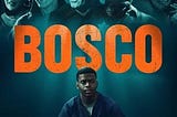 [.WATCH.!] Bosco, (2024) فيلم كامل مجاني عبر الإنترنت على 123Movies